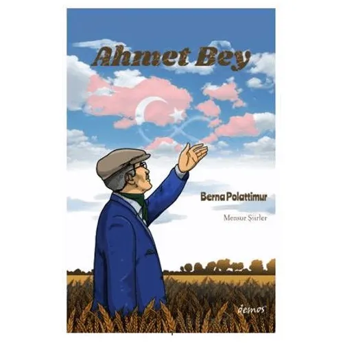 Ahmet Bey - Berna Polattimur - Demos Yayınları