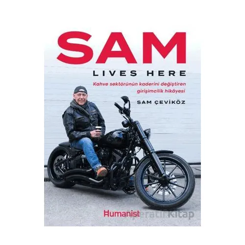 Sam Lives Here - Sam Çeviköz - Hümanist Kitap Yayıncılık