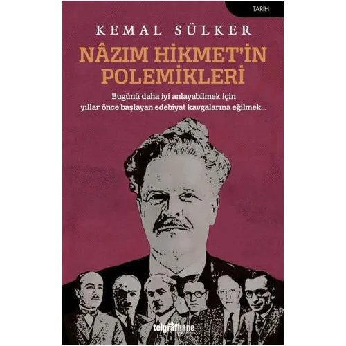Nazım Hikmet’in Polemikleri - Kemal Sülker - Telgrafhane Yayınları