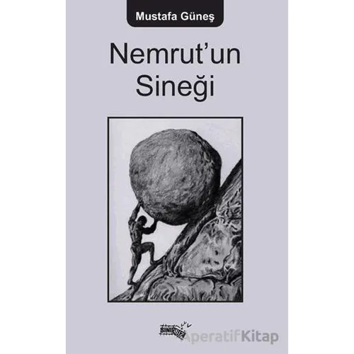 Nemrut’un Sineği - Mustafa Güneş - Sınırsız Kitap