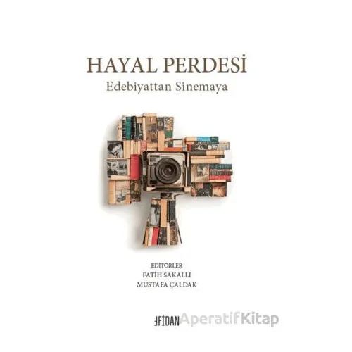 Hayal Perdesi - Kolektif - Fidan Kitap