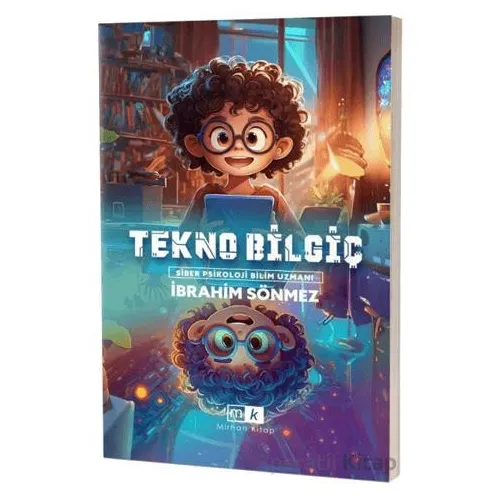 Tekno Bilgiç - İbrahim Sönmez - Mirhan Kitap
