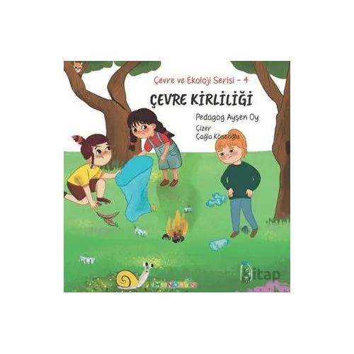 Çevre ve Ekoloji Serisi 4 - Çevre kirliliği - Ayşen Oy - Mandolin Yayınları