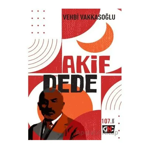 Akif Dede - Vehbi Vakkasoğlu - Nesil Yayınları