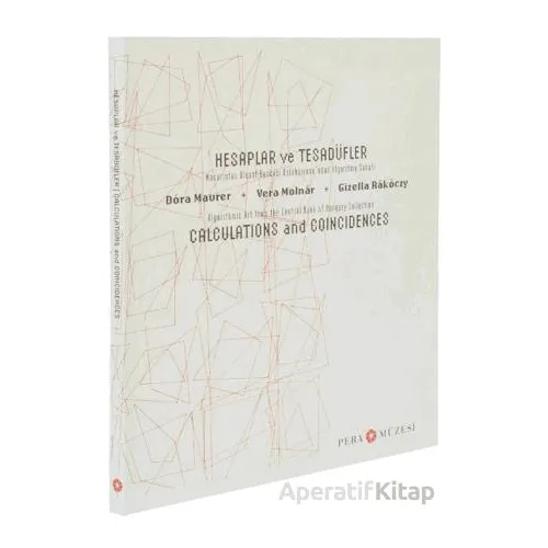Hesaplar ve Tesadüfler - Kolektif - Pera Müzesi Yayınları