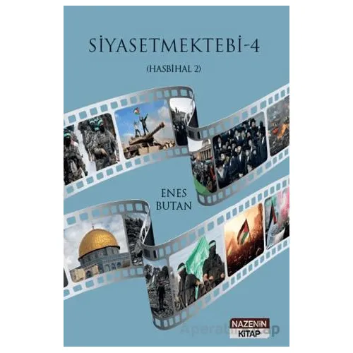 Siyasetmektebi 4 - (Hasbihal 2) - Enes Butan - Nazenin Kitap