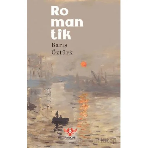 Romantik - Barış Öztürk - Pankuş Yayınları
