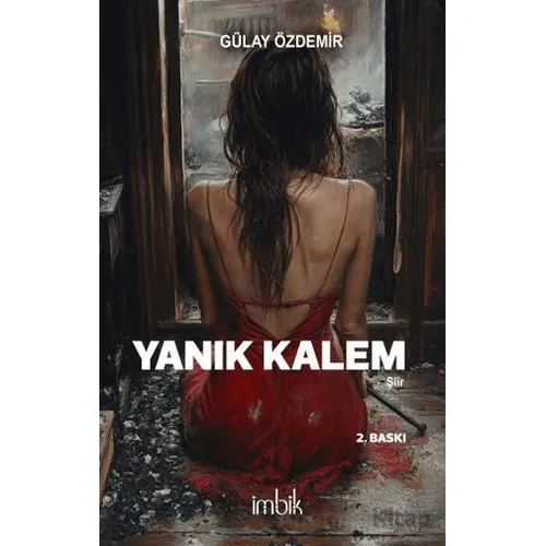 Yanık Kalem - Gülay Özdemir - İmbik Yayınları