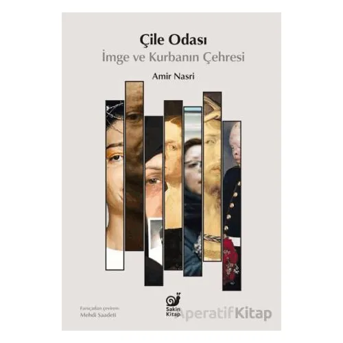 Çile Odası - Amir Nasri - Sakin Kitap