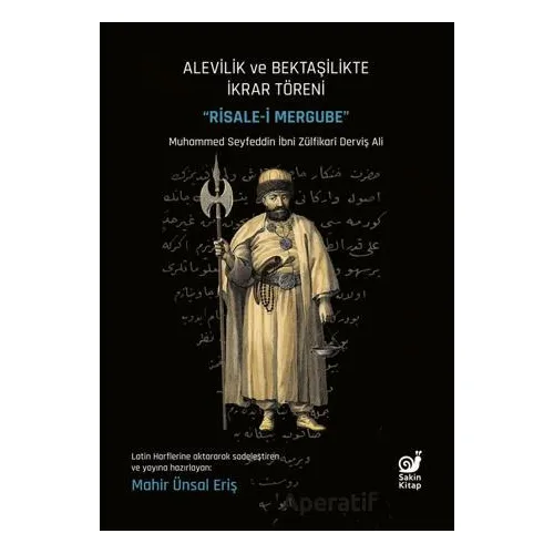 Alevilikte ve Bektaşilikte İkrar Töreni - Mehmed Seyfeddin İbn Zülfikari Derviş Ali - Sakin Kitap