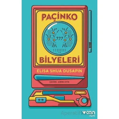 Paçinko Bilyeleri - Elisa Shua Dusapin - Can Yayınları