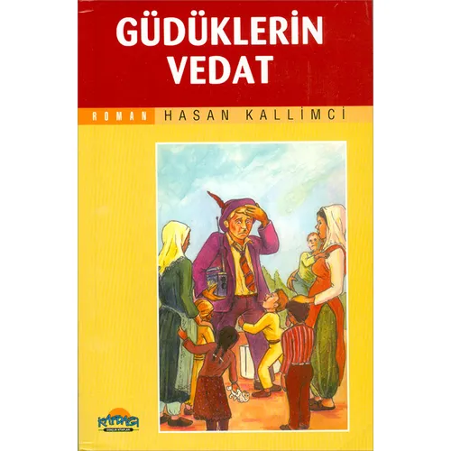 Güdüklerin Vedat - Hasan Kallimci - Hikmet Neşriyat