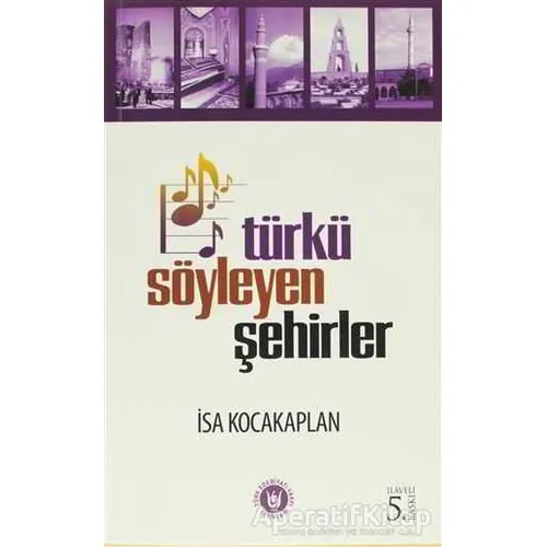 Türkü Söyleyen Şehirler - İsa Kocakaplan - Tedev Yayınları