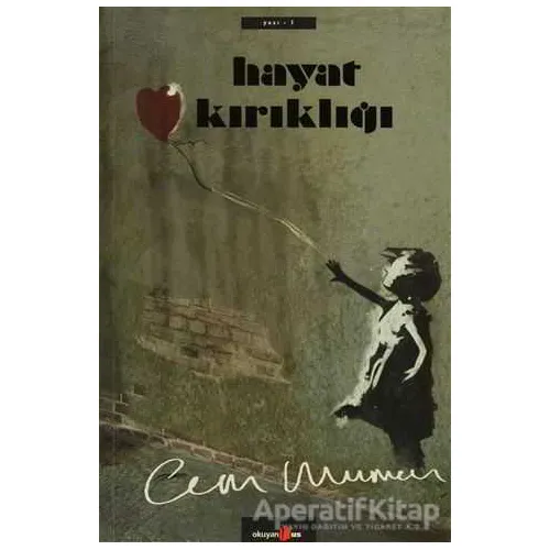 Hayat Kırıklığı - Cem Mumcu - Okuyan Us Yayınları