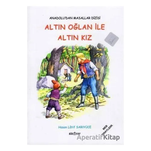 Anadolu’dan Masallar Dizisi - Altın Oğlan İle Altın Kız - Hasan Latif Sarıyüce - Biryay