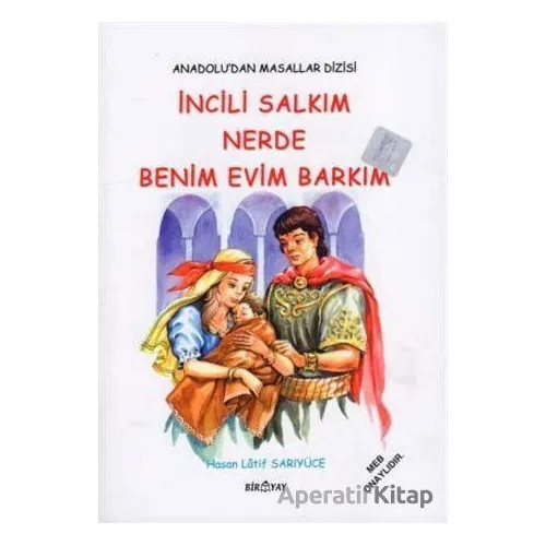 Anadolu’dan Masallar Dizisi - İncili Salkım Nerde Benim Evim Barkım - Hasan Latif Sarıyüce - Biryay