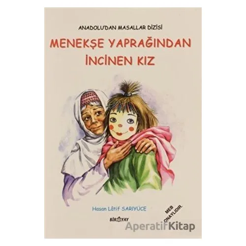 Anadolu’dan Masallar Dizisi - Menekşe Yaprağından İncinen Kız - Hasan Latif Sarıyüce - Biryay