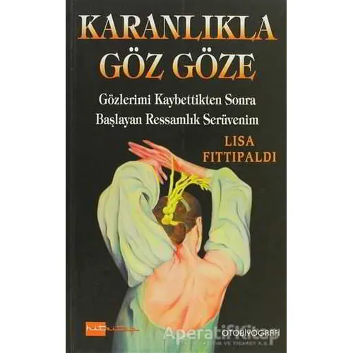 Karanlıkla Göz Göze - Lisa Fittipaldi - Hitkitap Yayıncılık