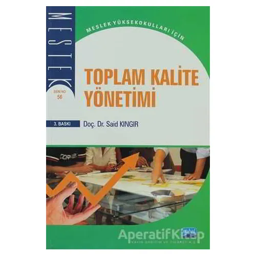 Toplam Kalite Yönetimi - Said Kıngır - Nobel Akademik Yayıncılık