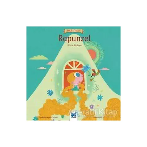 Rapunzel - Ünlü Eserler Serisi - Grimm Kardeşler - Mavi Kelebek Yayınları