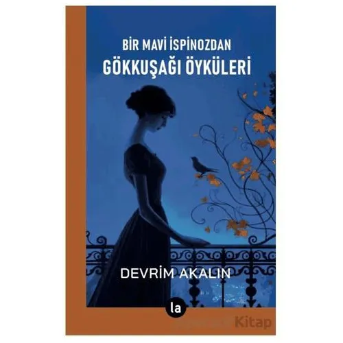 Gökkuşağı Öyküleri - Devrim Akalın - La Kitap