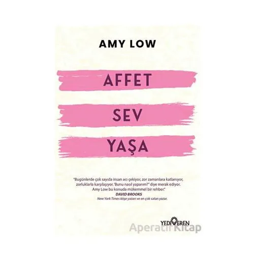 Affet Sev Yaşa - Amy Low - Yediveren Yayınları