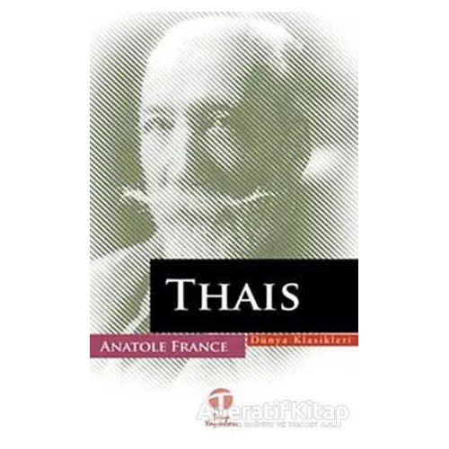 Thais - Anatole France - Tema Yayınları