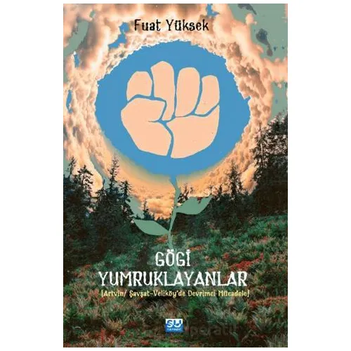 Gögi Yumruklayanlar - Fuat Yüksek - Su Yayınevi