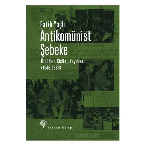Antikomünist Şebeke - Fatih Yaşlı - Yordam Kitap