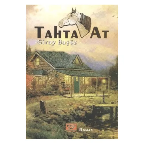 Tahta At - Giray Başöz - Puslu Yayıncılık