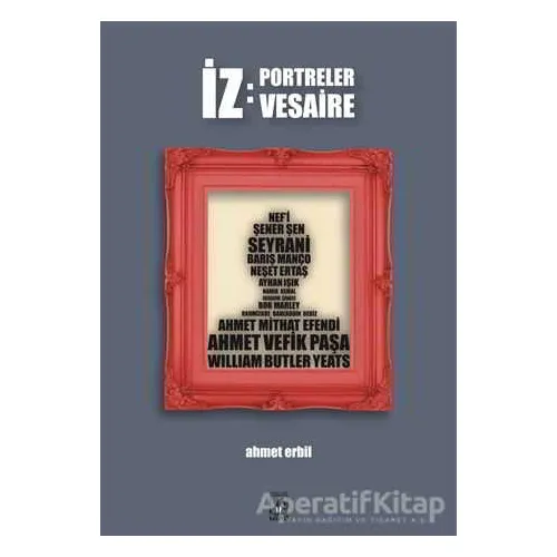 İz: Portreler Vesaire - Ahmet Erbil - Küsurat Yayınları