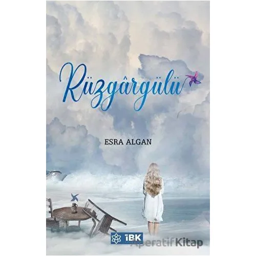 Rüzgargülü - Esra Algan - İBK - İz Bırakan Kalemler