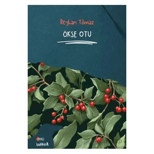 Ökse Otu - Reyhan Yılmaz - İzdiham