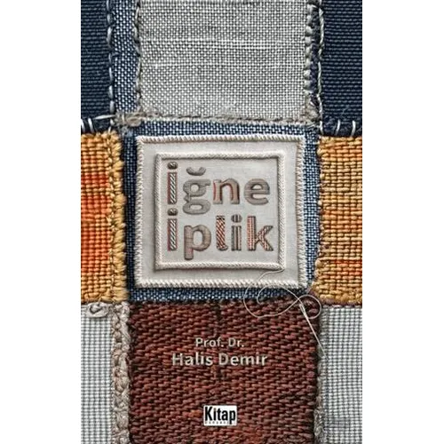 İğne İplik - Halis Demir - Kitap Dünyası Yayınları