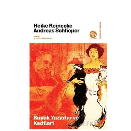 Büyük Yazarlar ve Kedileri - Heike Reinecke - Sahi Kitap