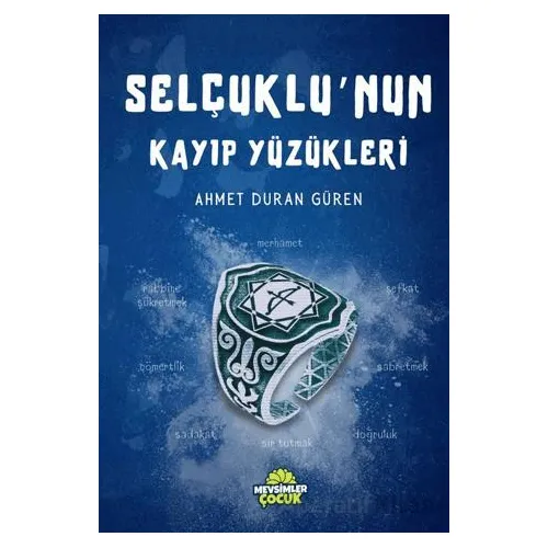 Selçuklu’nun Kayıp Yüzükleri - Ahmet Duran Güren - Mevsimler Kitap