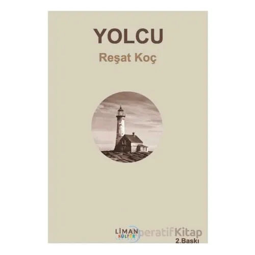 Yolcu - Reşat Koç - Liman Yayınevi