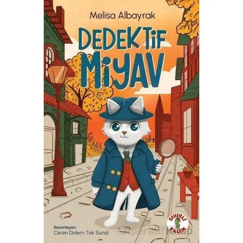 Dedektif Miyav - Melisa Albayrak - Sihirli Kalem