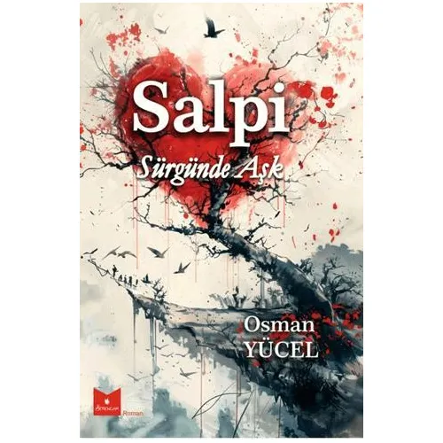 Salpi / Sürgünde Aşk - Osman Yücel - Serencam Yayınevi