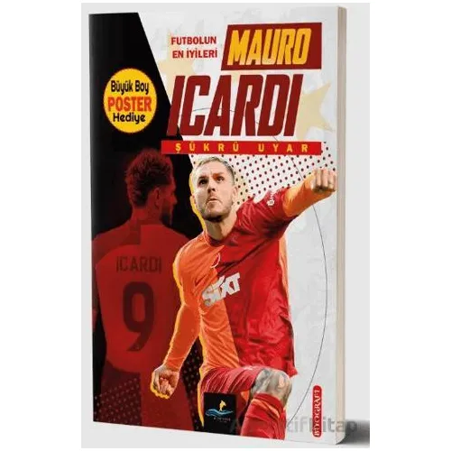 Mauro Icardi - Şükrü Uyar - Altın Yunus Yayınları