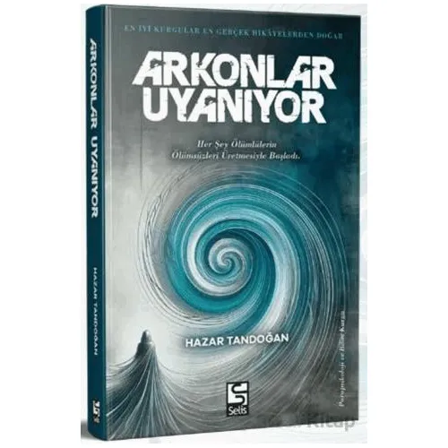 Arkonlar Uyanıyor - Hazar Tandoğan - Selis Kitaplar