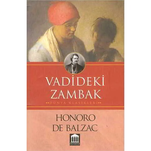 Vadideki Zambak - Honoro De Balzac - Erasmus