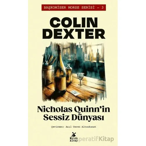 Nicholas Quinnin Sessiz Dünyası - Colin Dexter - Mylos Kitap