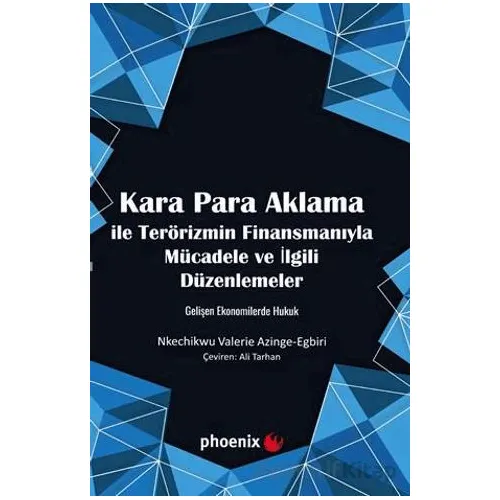 Kara Para Aklama ile Terörizmin Finansmanıyla Mücadele ve İlgili Düzenlemeler Gelişen Ekonomilerde H