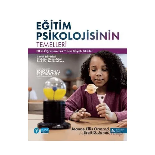 Eğitim Psikolojisinin Temelleri Etkili Öğretime Işık Tutan Büyük Fikirler / Essentials of Educationa
