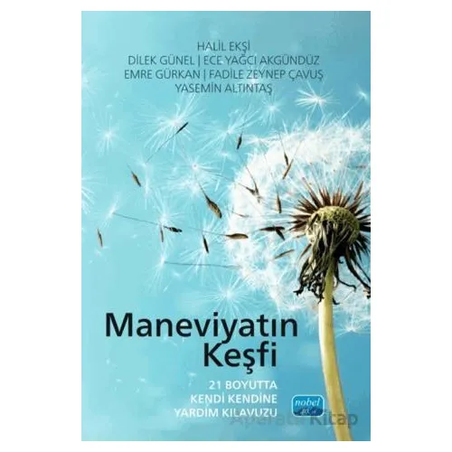 Maneviyatın Keşfi - 21 Boyutta Kendi Kendine Yardım Kılavuzu