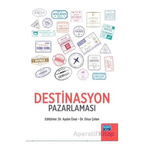 Destinasyon Pazarlaması - Kolektif - Nobel Akademik Yayıncılık