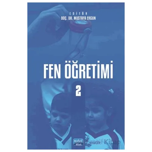 Fen Öğretimi II - Mustafa Ergun - Nobel Akademik Yayıncılık