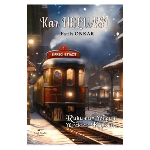 Kar Helvası - Fatih Onkar - Sokak Kitapları Yayınları