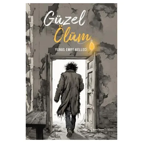 Güzel Ölüm - Yunus Emre Kelleci - İkinci Adam Yayınları